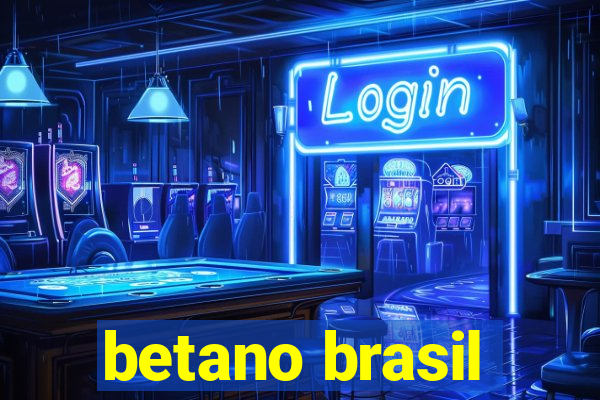 betano brasil